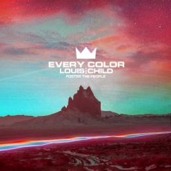 Louis the Child & Foster the People - Every Color